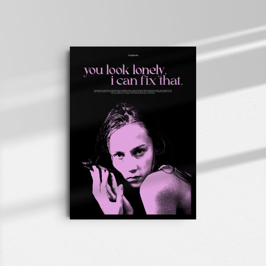 You Look Lonely, I Can Fix That. Framed Poster